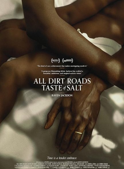 دانلود فیلم All Dirt Roads Taste of Salt