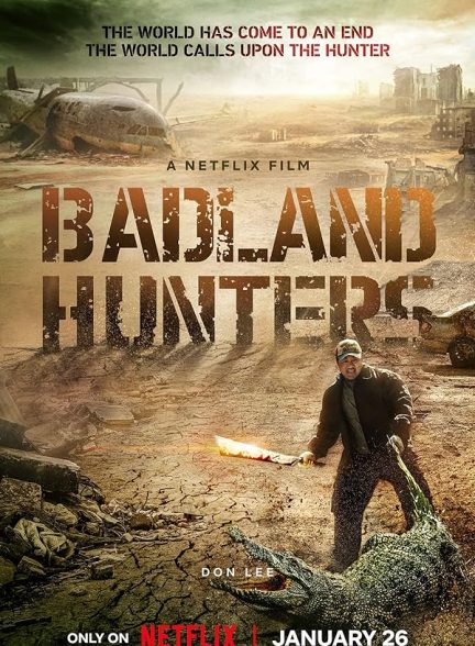 دانلود فیلم Badland Hunters 2024 شکارچیان آخرالزمان
