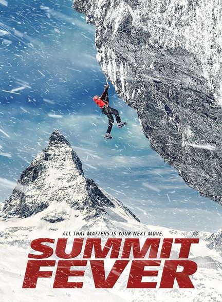 دانلود فیلم تب قله Summit Fever 2022 دوبله فارسی