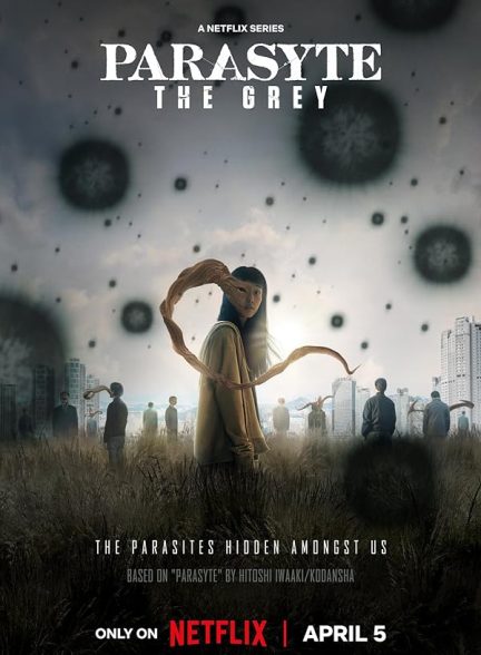 دانلود سریال انگل: خاکستری Parasyte: The Grey 2024 با دوبله فارسی