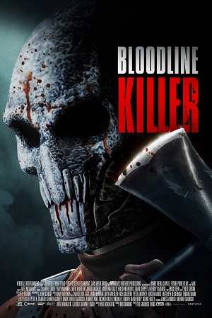 دانلود فیلم Bloodline Killer 2024 قاتل خویشاوندی