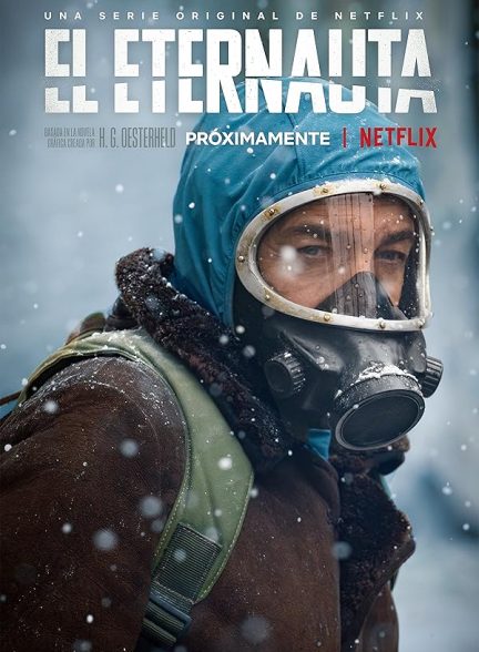 دانلود سریال The Eternaut 2025 مسافر ابدیت با دوبله فارسی