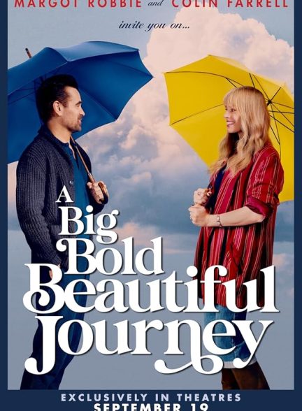 دانلود فیلم A Big Bold Beautiful Journey 2025 یک ماجراجویی بزرگ جسورانه زیبا با دوبله فارسی