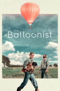 دانلود فیلم The Balloonist 2025 بالن سوار با زیرنویس فارسی